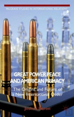 Bertrand.pt - Great Power Peace And American Primacy