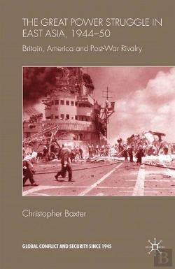 Bertrand.pt - Great Power Struggle In East Asia, 1944-50