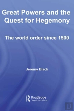 Bertrand.pt - Great Powers And The Quest For Hegemony