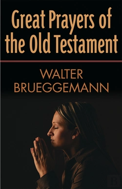 Bertrand.pt - Great Prayers Of The Old Testament