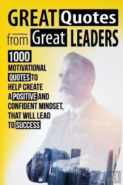 Bertrand.pt - Great Quotes From Great Leaders