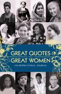 Great Quotes From Great Women Journal