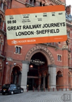 Bertrand.pt - Great Railway Journeys: London To Sheffield