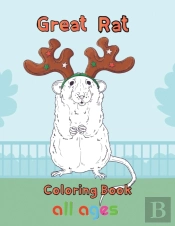 Great Rat Coloring Book    All Ages