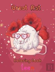 Great Rat Coloring Book   Teen