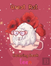 Great Rat Coloring Book   Teen