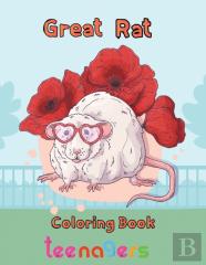 Great Rat Coloring Book    Teenagers