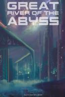 Great River Of The Abyss