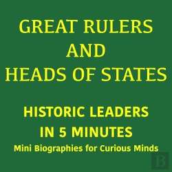 Bertrand.pt - Great Rulers And Heads Of States – Historic Leaders In 5 Minutes