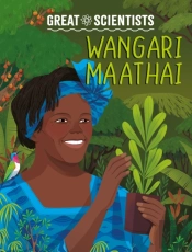 Great Scientists: Wangari Maathai