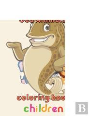 Great Sea Animals Coloring Book Children