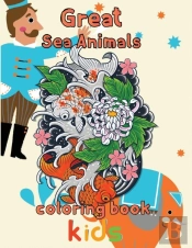 Great Sea Animals Coloring Book Kids