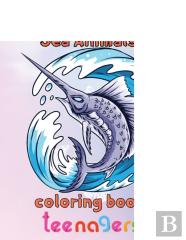 Great Sea Animals Coloring Book Teenagers