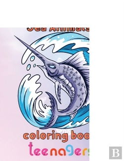 Bertrand.pt - Great Sea Animals Coloring Book Teenagers