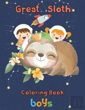Great   Sloth Coloring Book   Boys