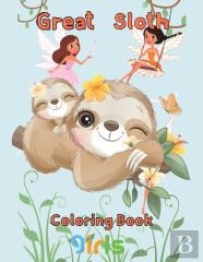 Great   Sloth Coloring Book   Girls