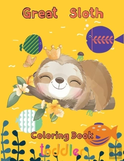 Bertrand.pt - Great   Sloth Coloring Book  Toddler