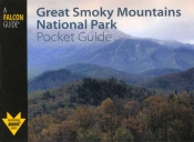 Great Smoky Mountains National Park Pocket Guide