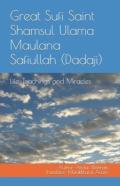 Great Sufi Saint Shamsul Ulama Maulana Safiullah (Dadaji)
