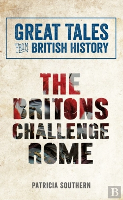 Bertrand.pt - Great Tales From British History: The Britons Challenge Rome