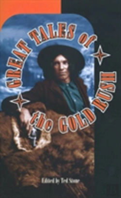 Bertrand.pt - Great Tales Of The Gold Rush