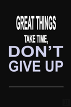 Bertrand.pt - Great Things Take Time, Don'T Give Up