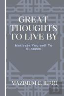 Great Thoughts To Live By