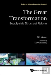 Great Transformation, The: Supply-Side Structural Reform