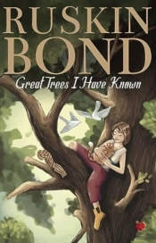 Great Trees I Have Known