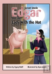 Great Uncle Edgar And The Lady With The Hat
