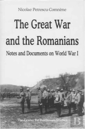 Great War And The Romanians