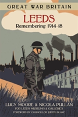 Bertrand.pt - Great War Britain Leeds: Remembering 1914-18