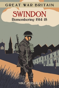 Bertrand.pt - Great War Britain Swindon: Remembering 1914-18