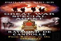Great War Special Agent Raymond De Candolle