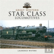 Great Western Star Class Locomotives