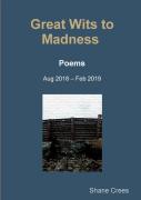 Great Wits To Madness