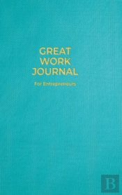 Great Work Journal For Entrepreneurs