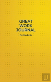 Great Work Journal For Students