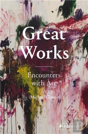 Great Works Encounters With Art /Anglais