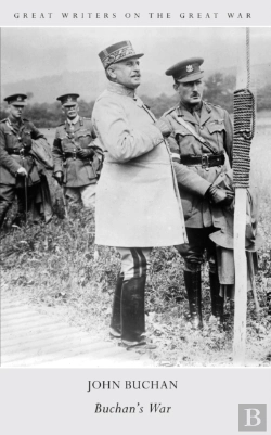 Bertrand.pt - Great Writers On The Great War Buchan'S War