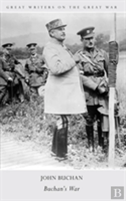 Bertrand.pt - Great Writers On The Great War Buchan'S War