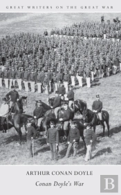 Great Writers On The Great War Conan Doyle'S War