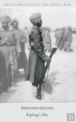 Bertrand.pt - Great Writers On The Great War Kipling'S War