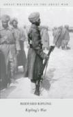 Great Writers On The Great War Kipling'S War