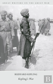 Great Writers On The Great War Kipling'S War
