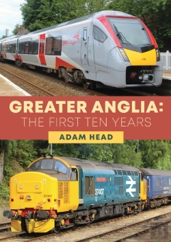 Bertrand.pt - Greater Anglia: The First Ten Years