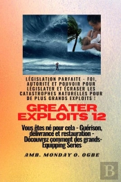 Greater Exploits - 12 - Législation Parfaite