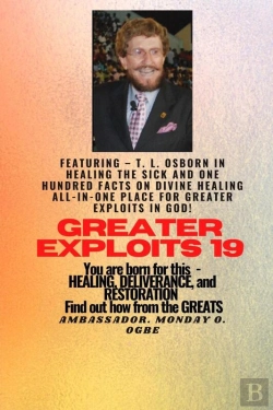 Bertrand.pt - Greater Exploits - 19  Featuring - T. L. Osborn In Healing The Sick And One Hundred Facts..