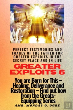 Bertrand.pt - Greater Exploits - 6 Perfect Testimonies And Images Of The Father For Greater Exploits