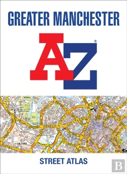 Bertrand.pt - Greater Manchester A-Z Street Atlas